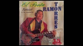 Ramon Torres - Amor A Tu Manera