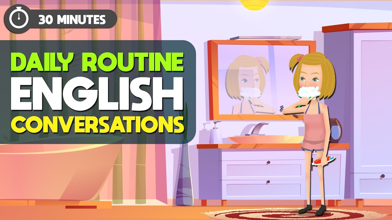 Outline Video 30 Minutes to Learn English with Real-life Conversations | Daily Activities | Speak Like a Native