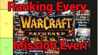 I Rank Every Warcraft 3 Campaign Mission... Ever!