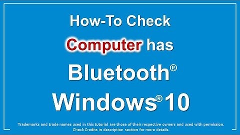 How to Check if Computer has Bluetooth in Windows 10