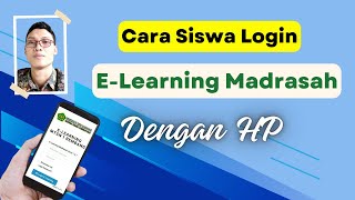 Cara Login Siswa Ke Dalam Aplikasi E Learning Madrasah