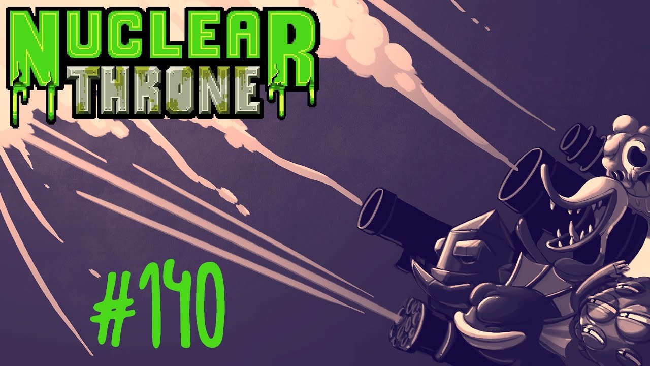 Tom plays Nuclear Throne (PC) - Episode 140