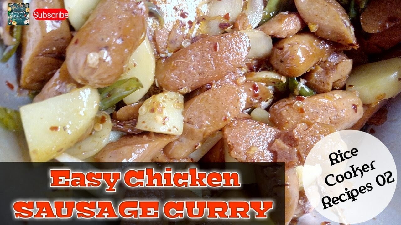 Rice Cooker Recipe CHICKEN SAUSAGE Curry YouTube