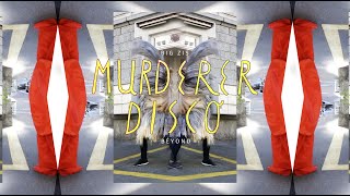 Big Zis — Murderer Disco