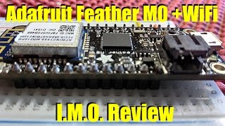 Adafruit Feather M0+WiFi Review