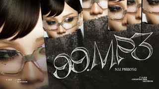 99.MP3 | MAI PHUONG | OFFICIAL VISUALIZER