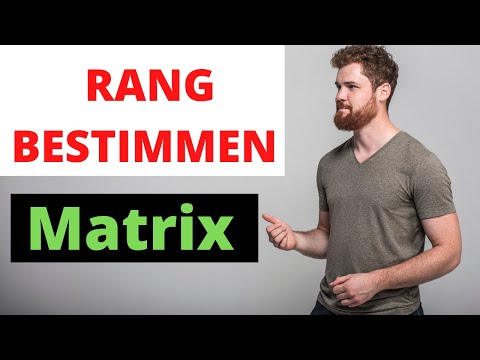 Video: So Berechnen Sie Den Rang Einer Matrix