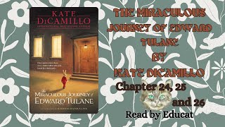 The Miraculous Journey of Edward Tulane By Kate DiCamillo Chapter 24, 25 and 26