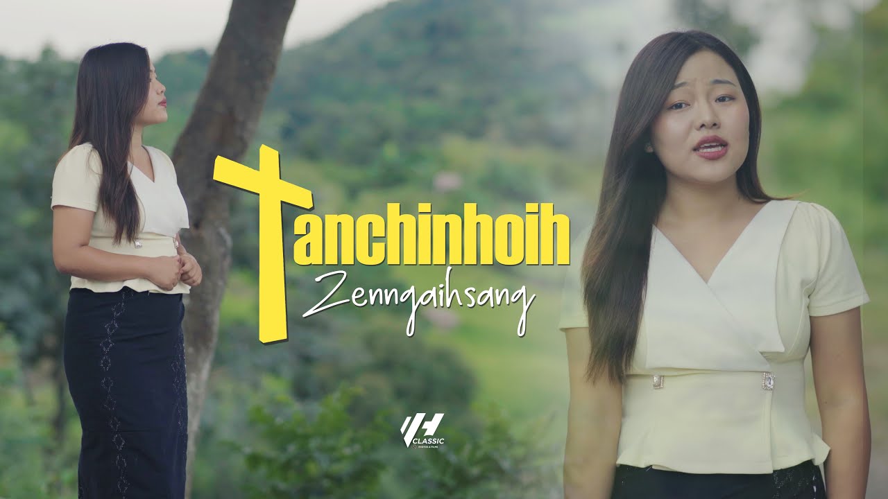 Tanchinhoih ~ Zenngaihsang [Official]