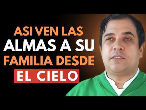 PADRE ARTURO REVELA_ Cómo Tus SERES QUERIDOS FALLECIDOS SIGUEN CERCA DE TI