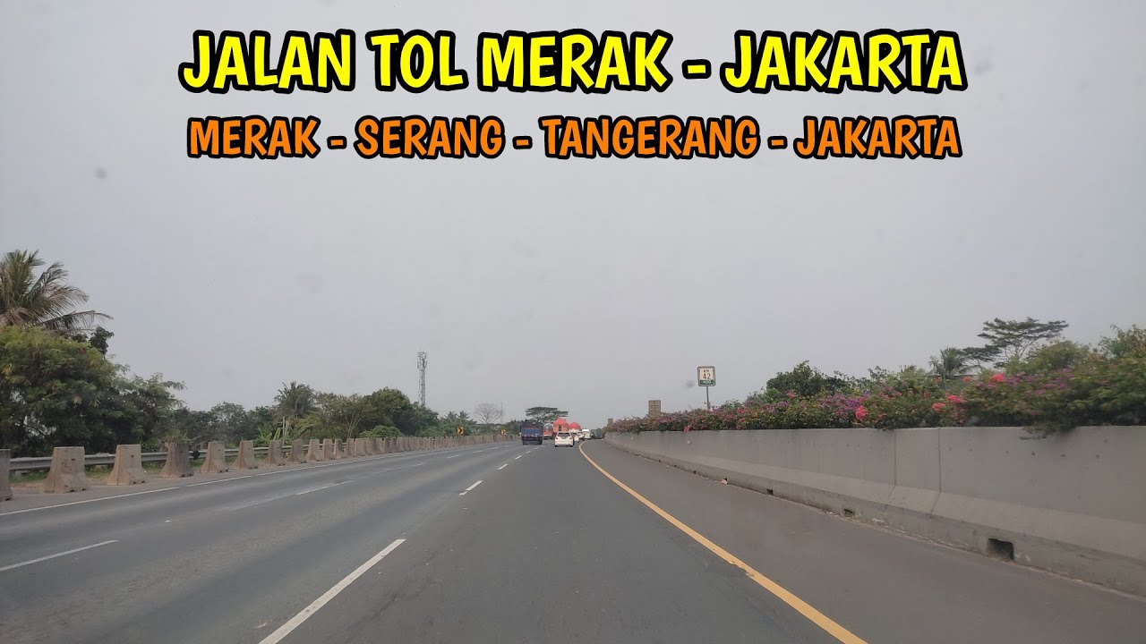 Jalan Tol Merak - Jakarta | Mudik Juli 2023 (4/32)