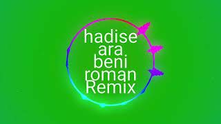 Hadise Ara Beni Roman Remix 2026