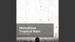 Tuneful Teeming Rain
