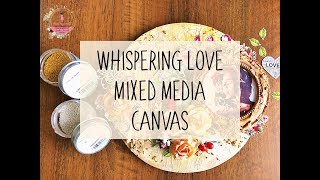 Whispering Love |  Mixed Media Canvas Layout screenshot 1