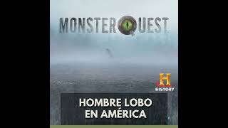 Monsterquest - El Hombre Lobo en América