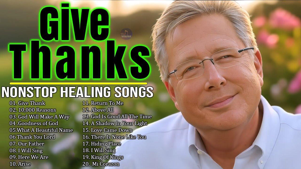 Don Moen Worship Songs Playlist 2 🎶 Best Worship Songs of Don Moen, Don Moen Christian Music