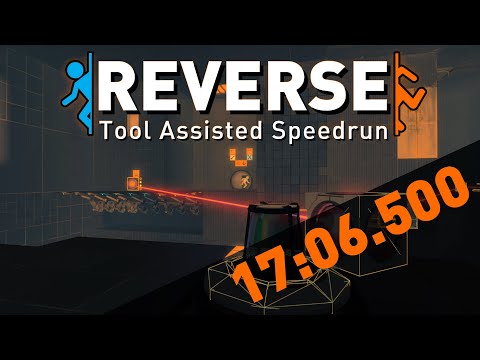 [TAS] Portal 2: Reverse Mod in 17:06.500