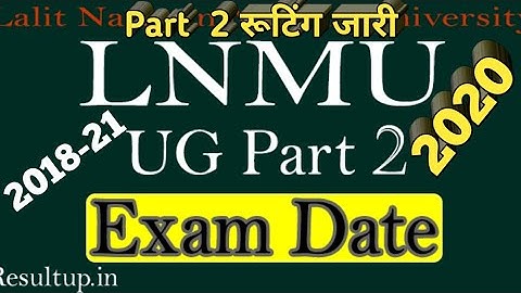 LNMU Part 2 exam program Or Center list 2020 का जारी. B.sc B.com B.a  exam 2020