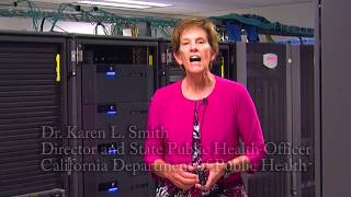 A message from dr. karen l. smith, director of the california
department public health, and state health officer, on how big data is
used to protec...