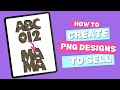 How to Create & Sell PNG Designs with Alpha Sets on Etsy (Using Canva!)