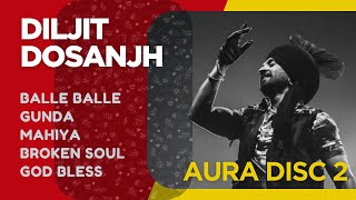 AURA Audio Jukebox Disc-2 By Diljit Dosanjh | Raj Ranjodh | Latest Punjabi Songs | Non-Stop Jukebox