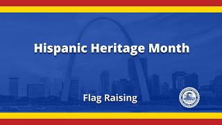 Hispanic Heritage Month Flag Raising