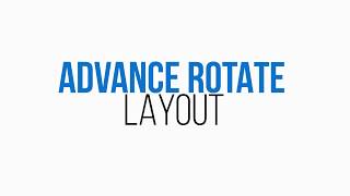 Tutorial 9 | Advance Rotate Layout