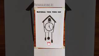 National tick tock day ⏰| #ticktock #clock #time #timemanagement #shorts