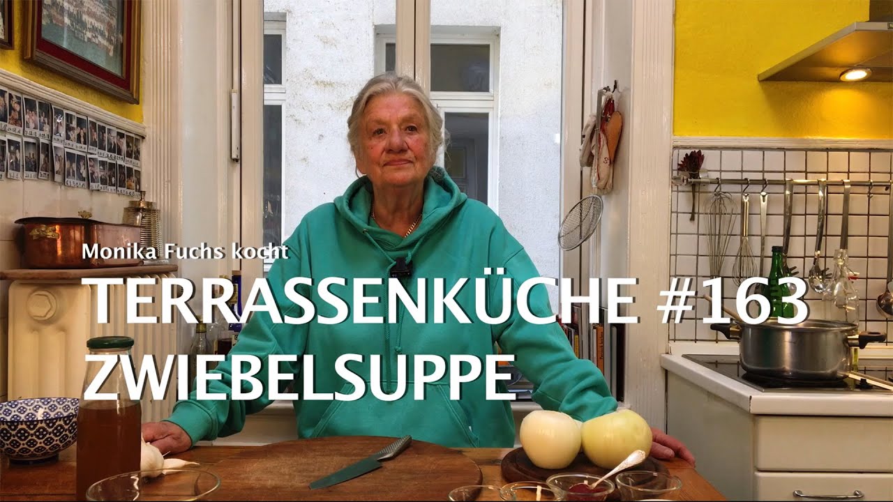 Zwiebelsuppe - Terrassenküche Nr. 163