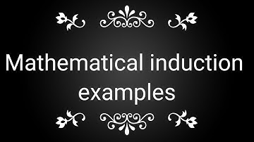 Mathematical Induction Examples