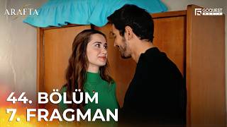 Arafta 44. Bölüm 7. Fragmanı Yeni Diziler 2025 Arafta - Türk Dizileri