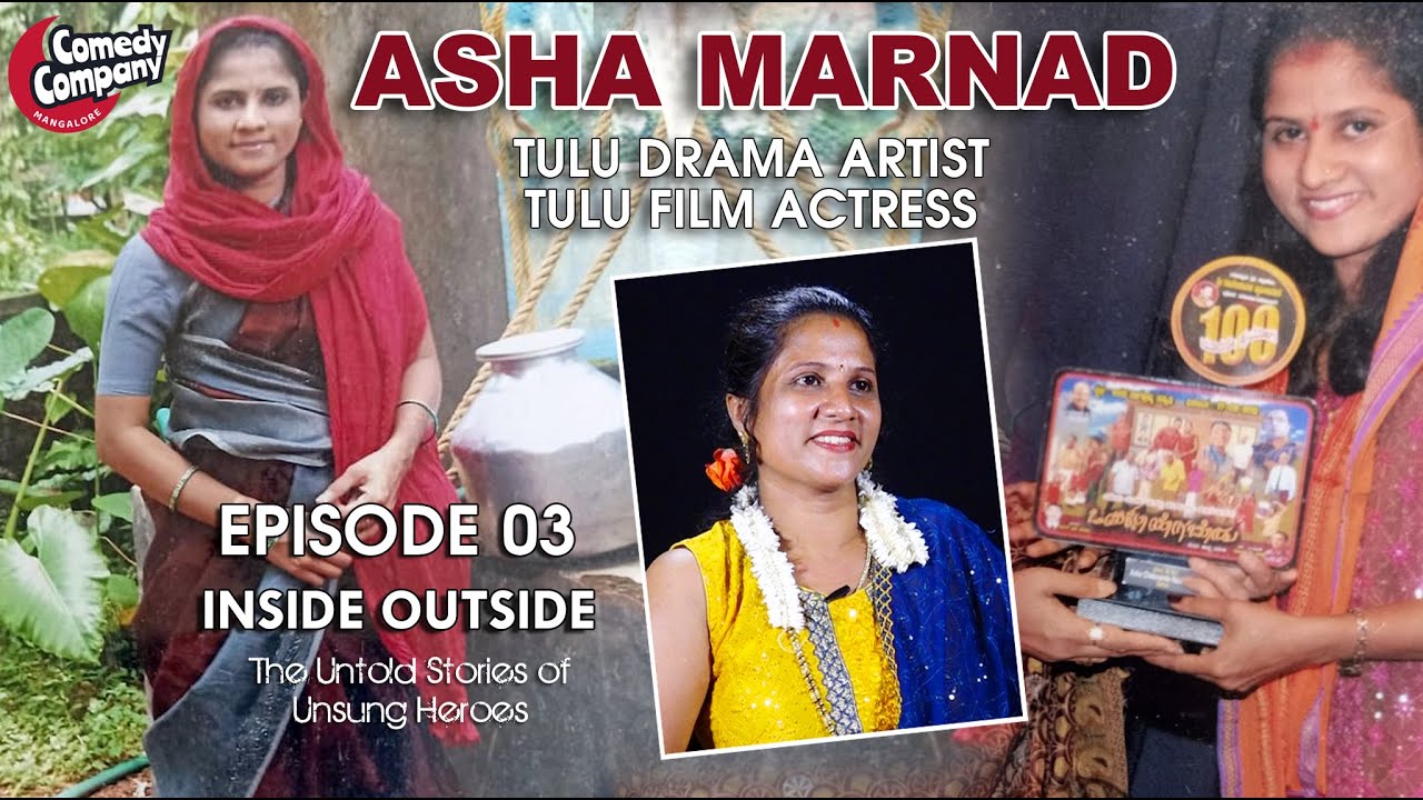 Asha Marnad | Tulu Drama & Film Artist | INSIDE OUTSIDE | Part 3 | Comedy Company