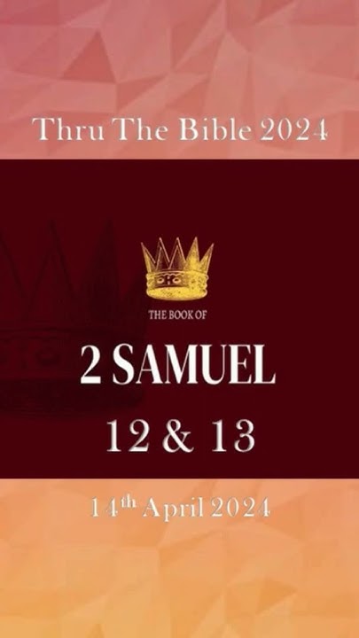 14-4-2024-2-samuel-12-13-youtube