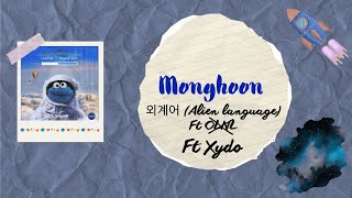 Download Lagu Monghoon (몽훈) – 외계어 (Alien Language) (Feat. Xydo) - LYRICS | 가사 | ROM | ENG MP3