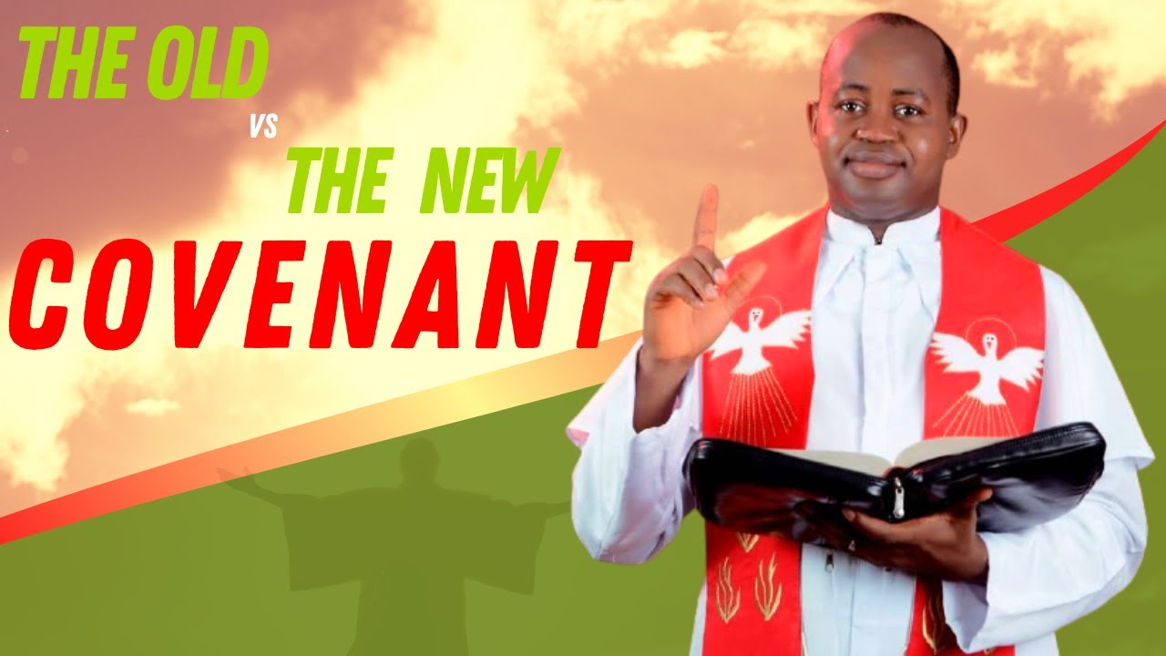 Old Covenant Vs The New Covenant - YouTube