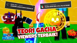 TERIMAKASIH TEORI GACHANYA!😍Berburu Buah Blox Fruits
