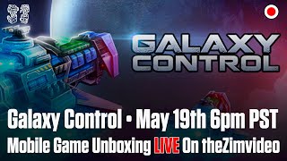 Galaxy Control - LIVE - Mobile Game Unboxing, Game Play, Strategy Game FX Games
