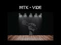 Mtk  vide