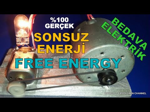 SONSUZ ENERJİ - %100 BEDAVA ELEKTRİK - FREE ENERGY - BEDAVA ENERJİ JENERATÖRÜ GERÇEK OLABİLİR Mİ ?