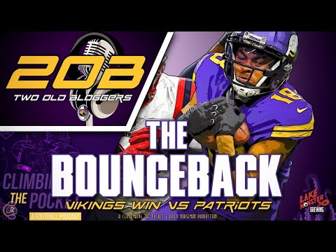 The Bounceback: Vikings Win vs Patriots