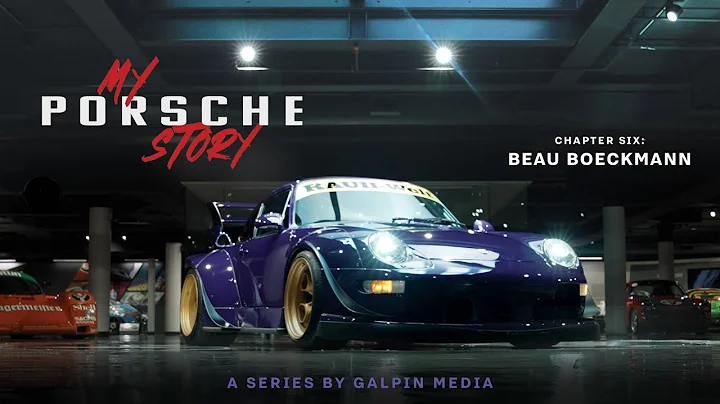 "My Porsche Story" Chapter 6: Beau Boeckmann - 1996 RWB Porsche 911/993