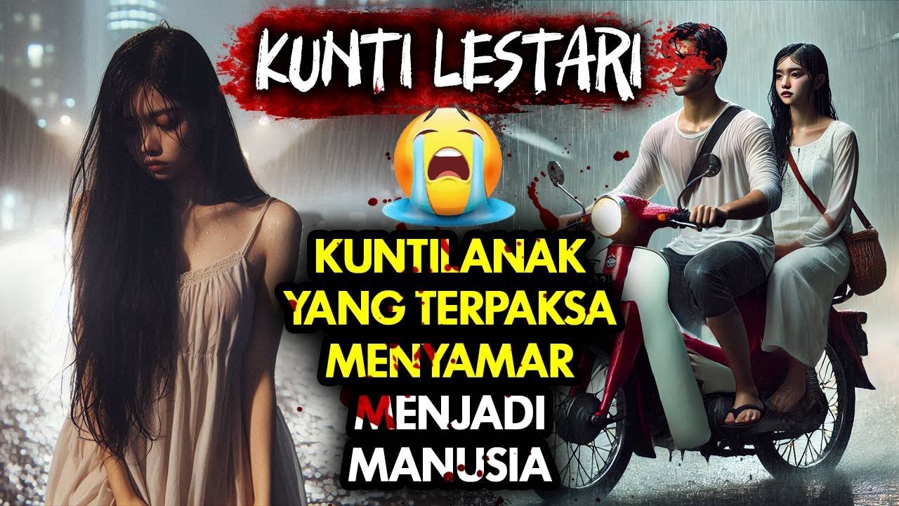 BIKIN NANGIS KISAH NYATA MBAK KUNTI KEHUJANAN
