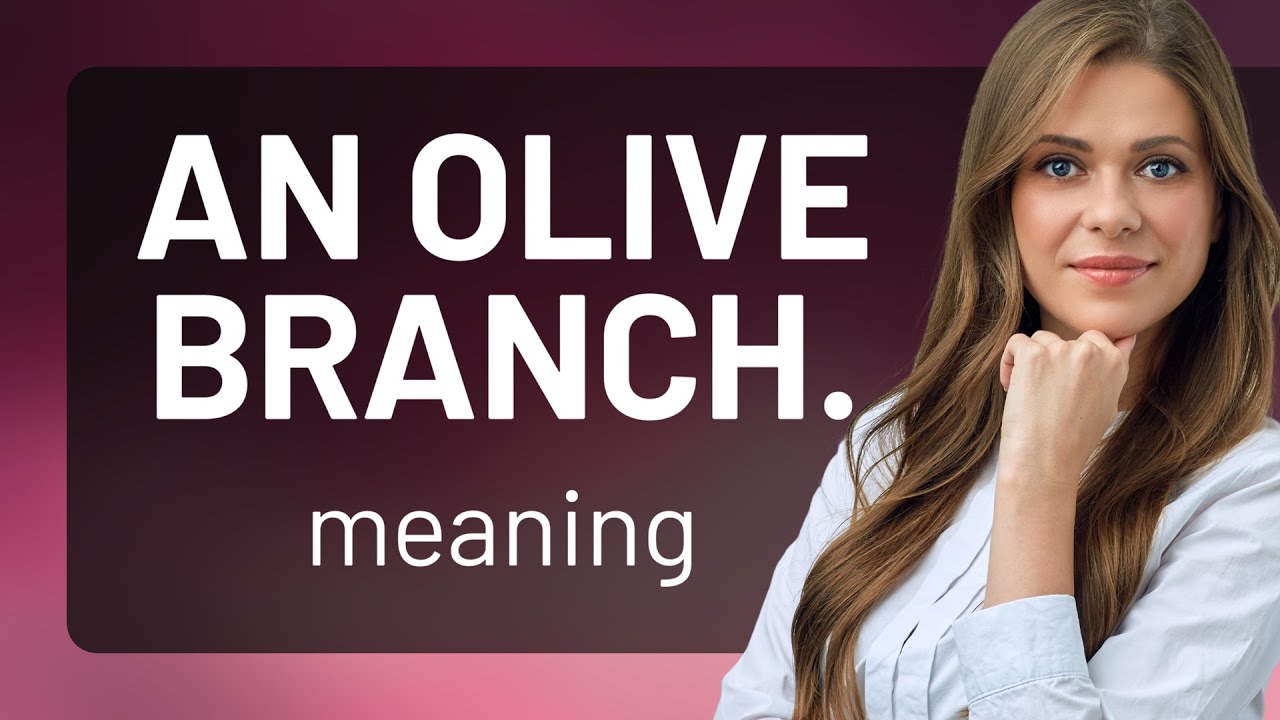 Understanding An Olive Branch A Phrase Of Peace YouTube understanding-an-olive-branch-a-phrase-of-peace-youtube