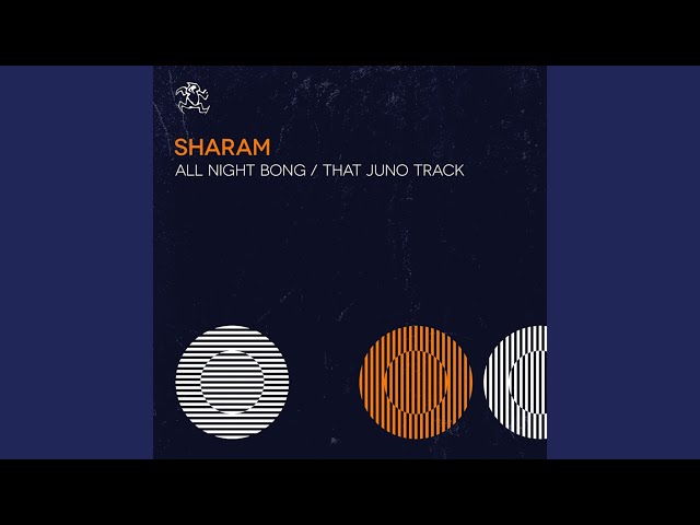 Sharam - All Night Bong