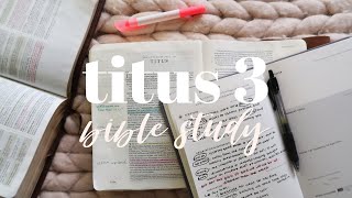 BIBLE STUDY WITH ME | Titus 3