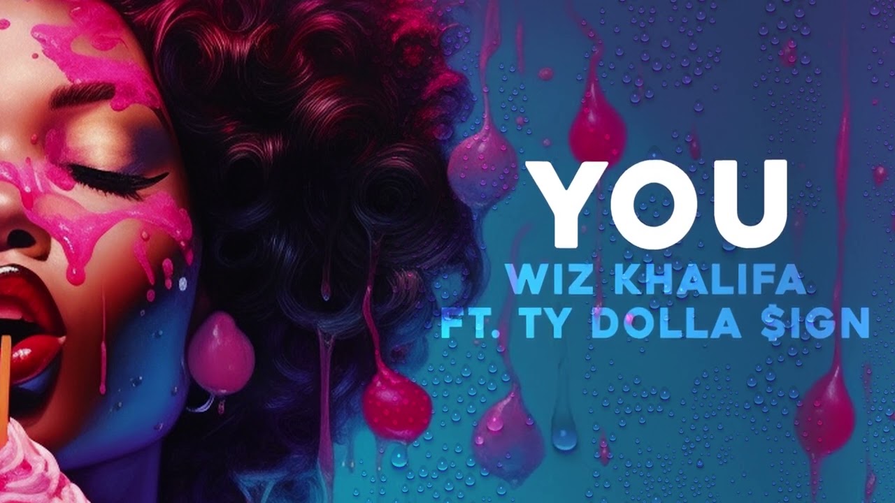 Wiz Khalifa - You ft. Ty Dolla $ign [Official Visualizer]