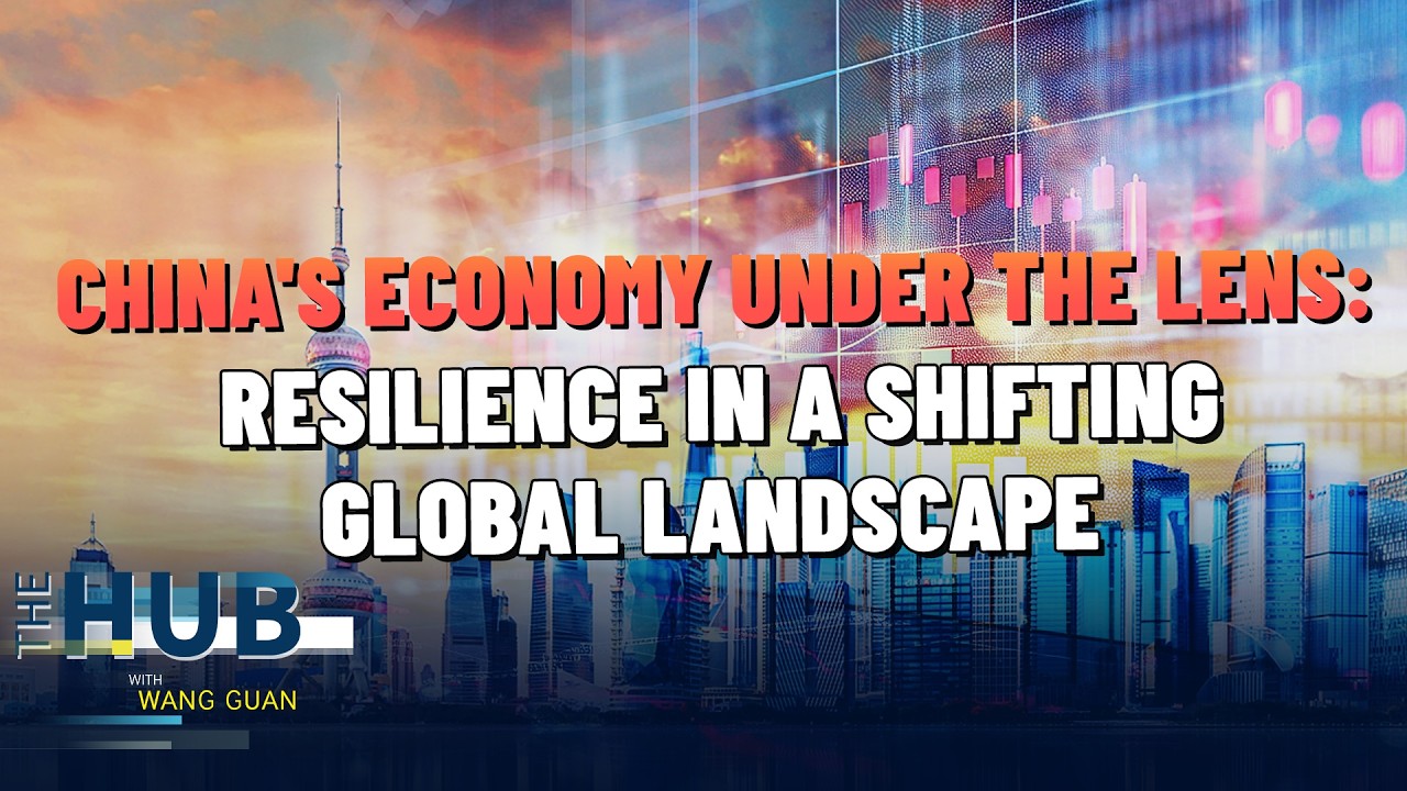 China's economy under the lens: Resilience in a shifting global ...