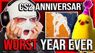 THE THIRD ANNIVERSARY OF CS2 (WORST YEAR EVER)