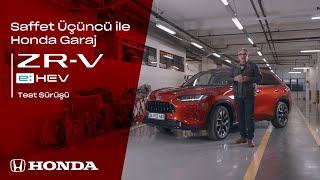 Saffet Üçüncü ile Honda GARAJ 2.0 | ZR-V e:HEV Test Sürüşü by Honda Türkiye 1,485 views 5 months ago 23 minutes