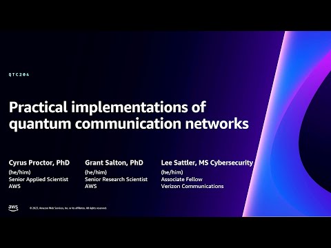 AWS re:Invent 2023 - Practical implementations of quantum communication networks (QTC204) Episode cover